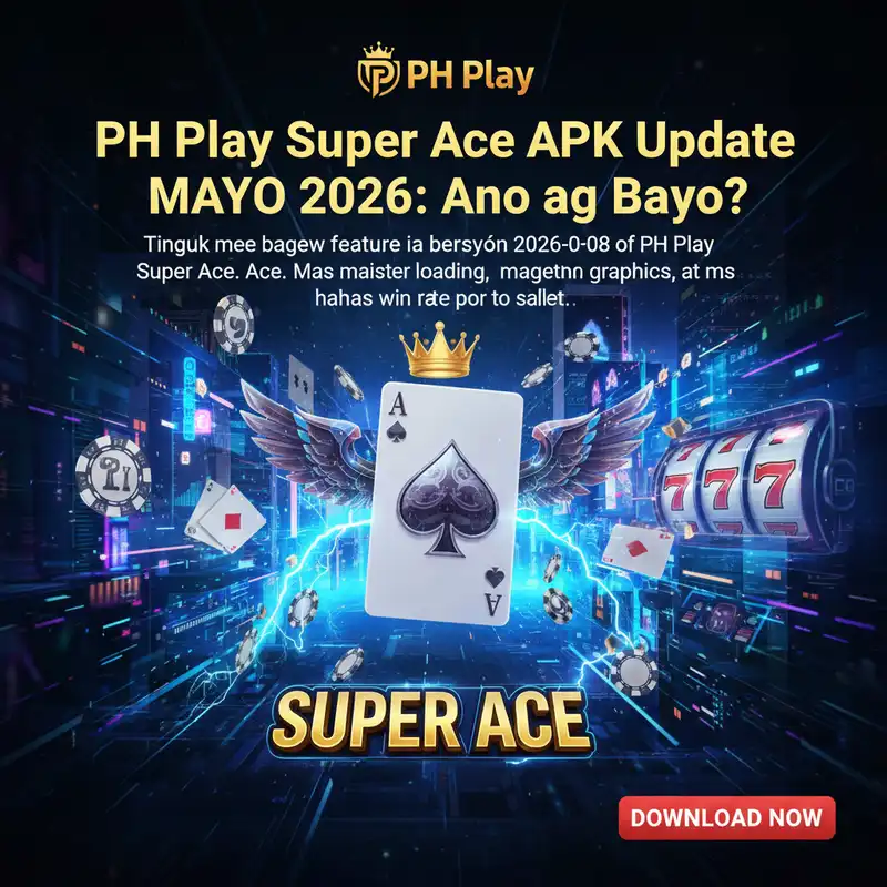 PH Play Super Ace Mayo 2026 Update Banner
